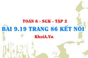 Bài 9.19 trang 86 Toán 6 Tập 2 Kết nối tri thức